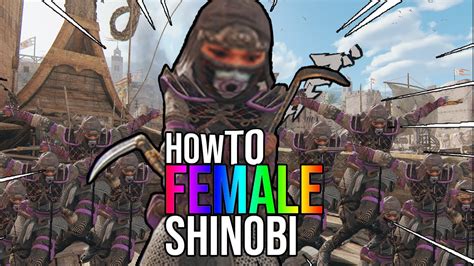 How To Female Shinobi For Honor Youtube