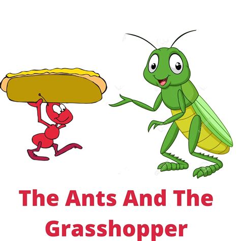 The Ant And The Grasshopper