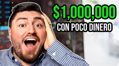 Como obtener 1 000 000 DE DÓLARES con POCO DINERO Los 3 Pilares de la