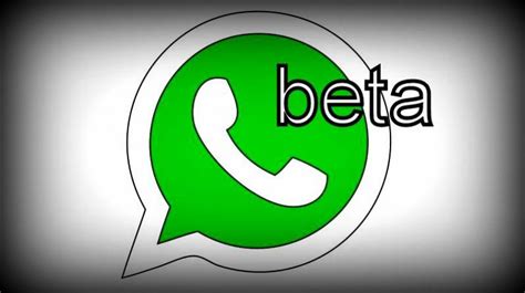 Whatsapp Beta How To Become A Beta Tester Get Early Updates