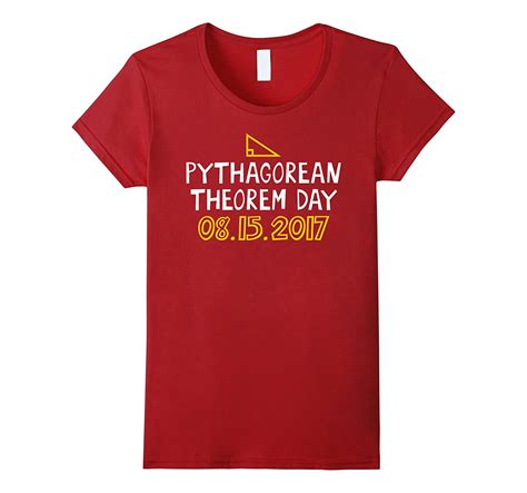 Pythagorean Theorem Day 8 15 2017 T Shirt Math Lover 4lvs
