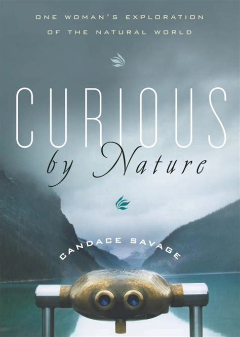 Curious By Nature Candace Savage