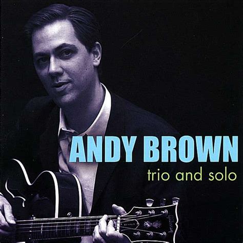 Andy Brown Trio And Solo Cd Jpc