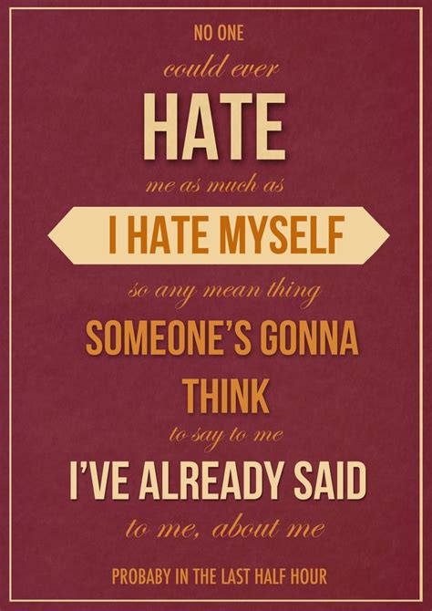 Hate Myself Quotes Quotesgram