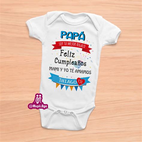 Mameluco Personalizado Feliz Cumpleaños Papá Feliz Cumpleaños Papa