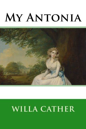 My Antonia By Cather Willa Book The Fast Free Shipping EBay