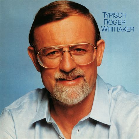 ‎typisch Roger Whittaker Album By Roger Whittaker Apple Music