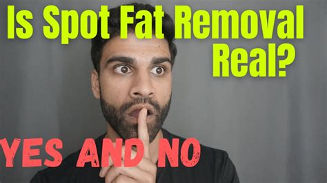 is spot fat removal real youtube