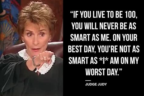 9 Soul Crushing Judge Judy Quotes Judge Judy Quotes Judge Judy Judge Judy Meme