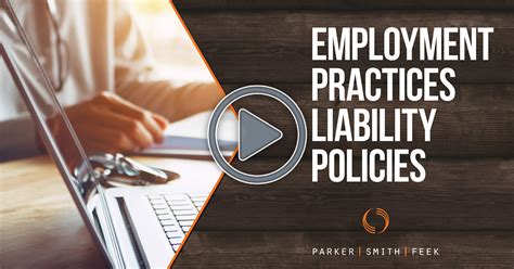 Employment Practices Liability Policies Parker Smith And Feek