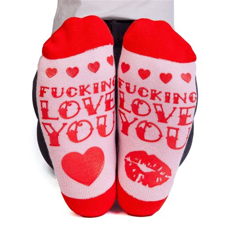 I Fucking Love You Socks The Inappropriate T Co