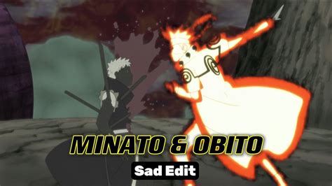 Minato And Obito Sad Edit Youtube