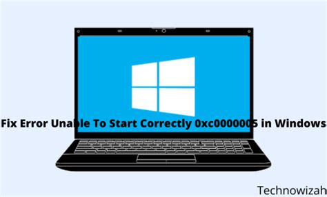 Fix Error Unable To Start Correctly 0xc0000005 In Windows 2023