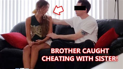 Brother Caught Cheating With Sister To Catch A Cheater Youtube