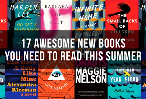 17 Awesome New Books You Need To Read This Summer Book