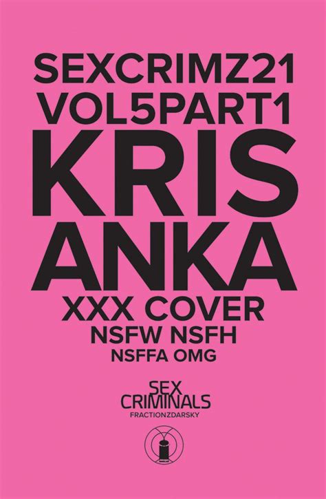 Sex Criminals 21 Xxx Kris Anka Cover Fresh Comics