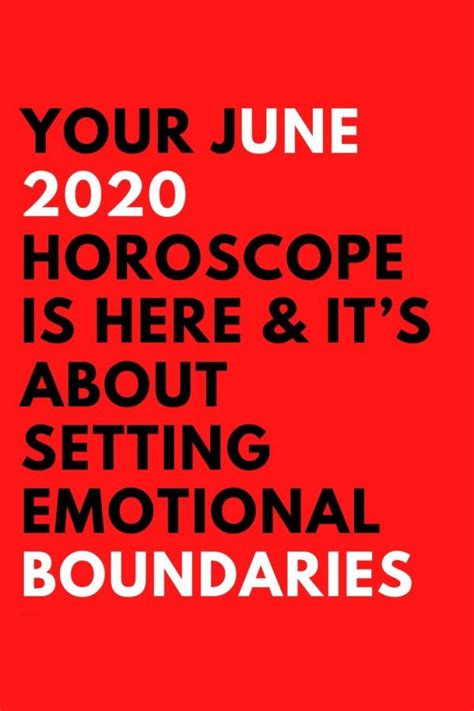Your June 2020 Horoscope Is Here And Its About Setting Emotional