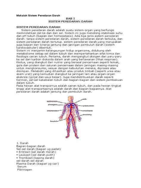 Sistem ini juga membantu stabilisasi suhu dan ph tubuh (bagian dari homeostasis). Makalah Sistem Peredaran Darah