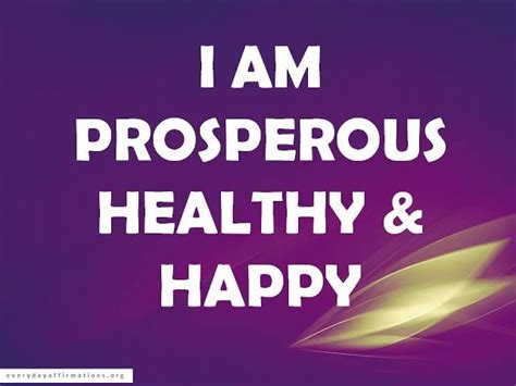 Prosperous Healthy And Happy Affirmations Pinterest