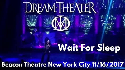 Dream Theater Wait For Sleep Live Beacon Theatre New York City 1116