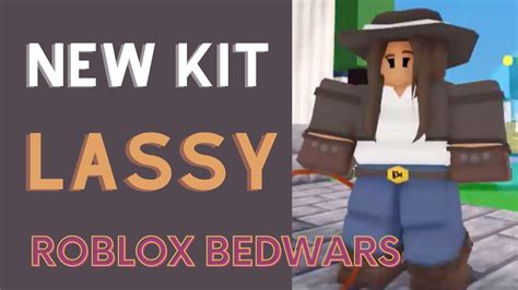 Trying Lassy Kit In Roblox Bedwars Youtube