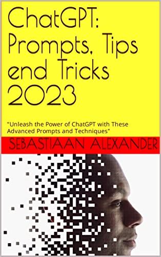 ChatGPT Prompts Tips End Tricks 2023 Unleash The Power Of ChatGPT