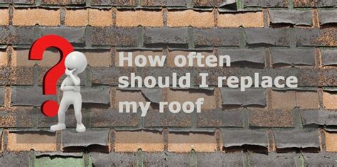 Oct 18, 2019 · the answer to when you should swap out your razor blade depends on who you ask. How often should I replace my roof - Roof Repair Specialist