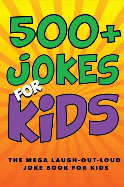 Jokes For Kids The Mega Laugh Out Loud Joke Book For Kids By Jenny