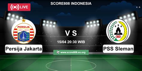Persija Jakarta Vs PSS Sleman Watch Live Streaming Score808 Yalla Shoot