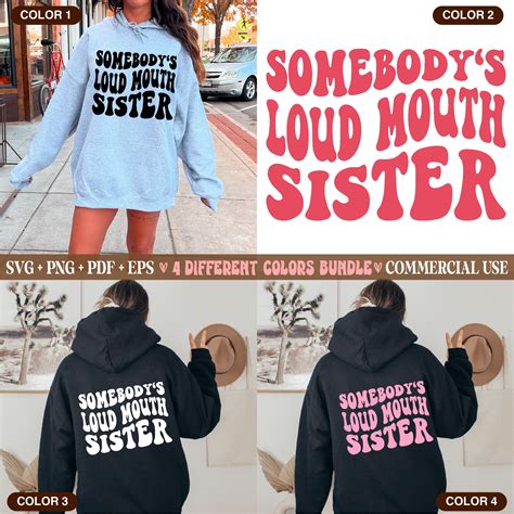 Somebodys Loud Mouth Sister Png Svg Loud Mouth Sis Svg Etsy Australia