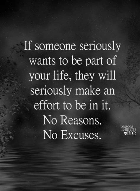 Quotes If Someone Seriously Wants To Be Part Of Your Life They Will