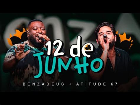 Grupo Benzadeus Atitude 67 12 de Junho Álbum Benza em Brasa YouTube
