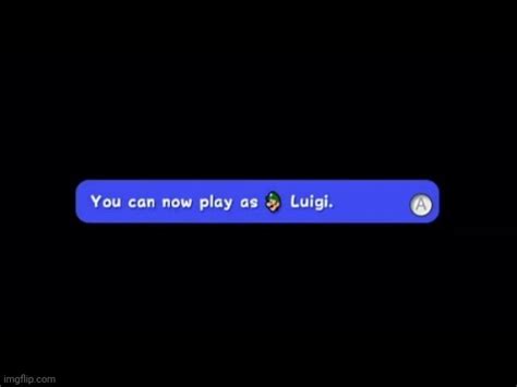 You Can Now Play As Luigi Imgflip