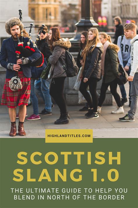 Scottish Slang 10 The Ultimate Guide To Help You Blend In North Of