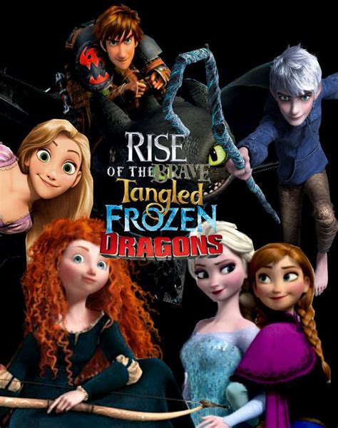 Rise Of The Brave Tangled Dragons Rise Of The Frozen Brave Tangled