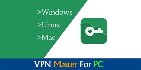 Vpn Master For Pc Windows Mac Free Download Newest Version