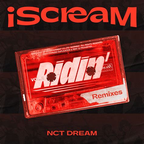 Nct Dream Iscream Vol2 Ridin Remixes Lyrics And Tracklist Genius