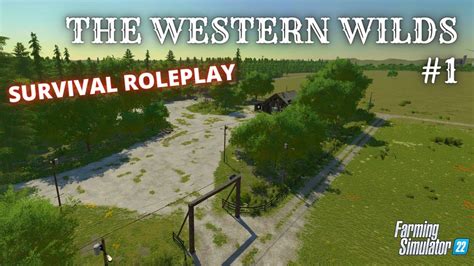 The Western Wilds 1 Survival Roleplay Fs22 Ps5 Farming