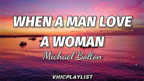 Michael Bolton When A Man Love A Woman Lyrics 🎶 Chords Chordify