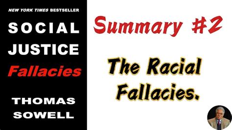 Social Justice Fallacies Thomas Sowell 2 Summary The Racial