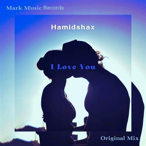 ‎i Love You Single By Hamidshax On Apple Music