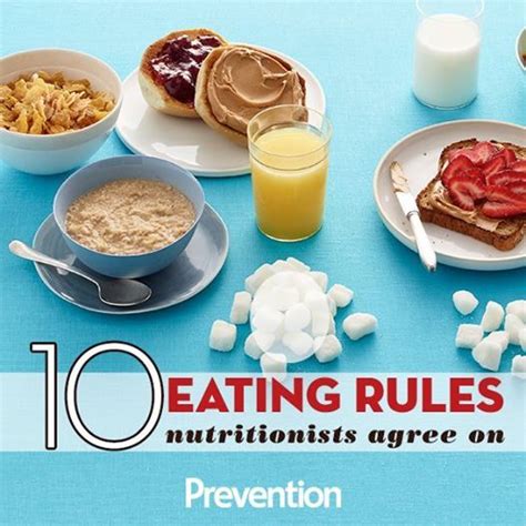 10 Eating Rules Almost All Nutritionists Agree On Eating Rules Healthy Sweets Desserts