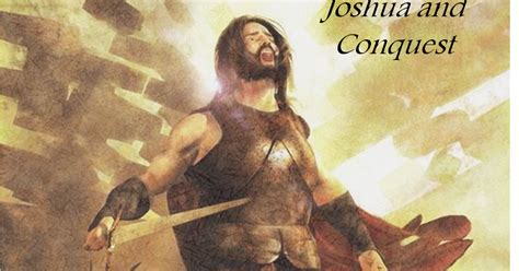 Contemplatives In The World Lecture Five Joshua And Conquest