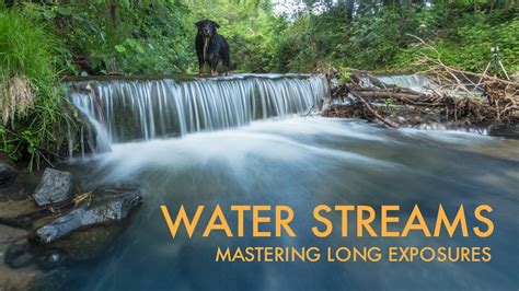 How To Photograph Moving Water Streams Youtube