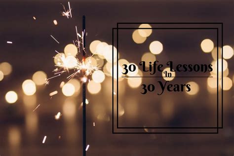 30 life lessons learned in 30 years remedygrove