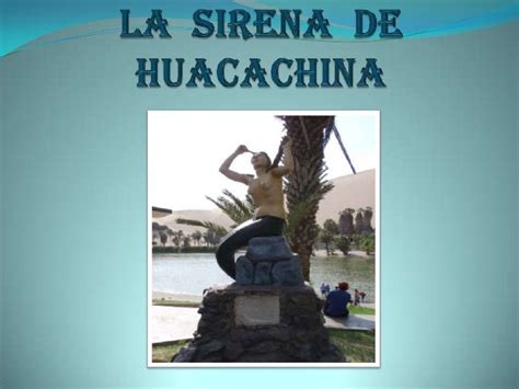 Leyendas Del PerÚ Leyenda De La Sirena De Huacachina