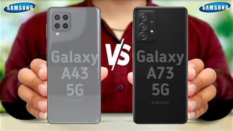 Samsung Galaxy A43 5g Vs Samsung Galaxy A73 5g Youtube