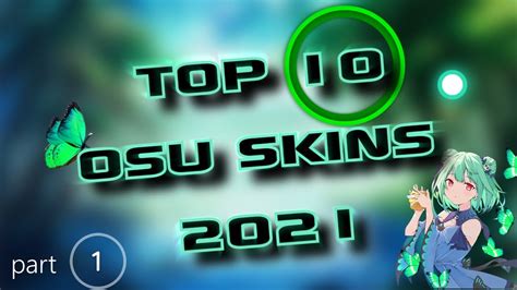 Top 10 Osu Skins 2021 By Reddit Part 1 Youtube