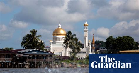 Brunei Introduces Death By Stoning As Punishment For Gay Sex World News The Guardian