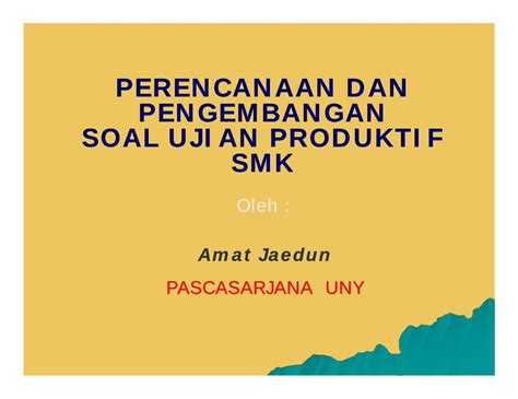 Pdf Perencanaan Dan Pengembangan Soal Ujian Produktif Staff Uny Ac